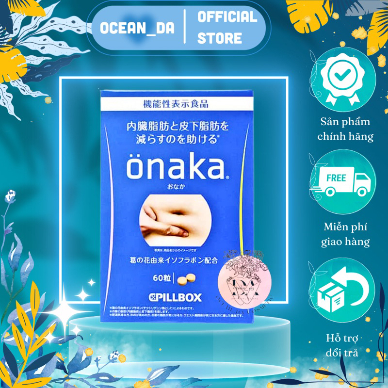 Viên Uống Giảm Mỡ Bụng ONAKA Pillbox 60 Viên Nhật Bản_Hàng Chính Hãng