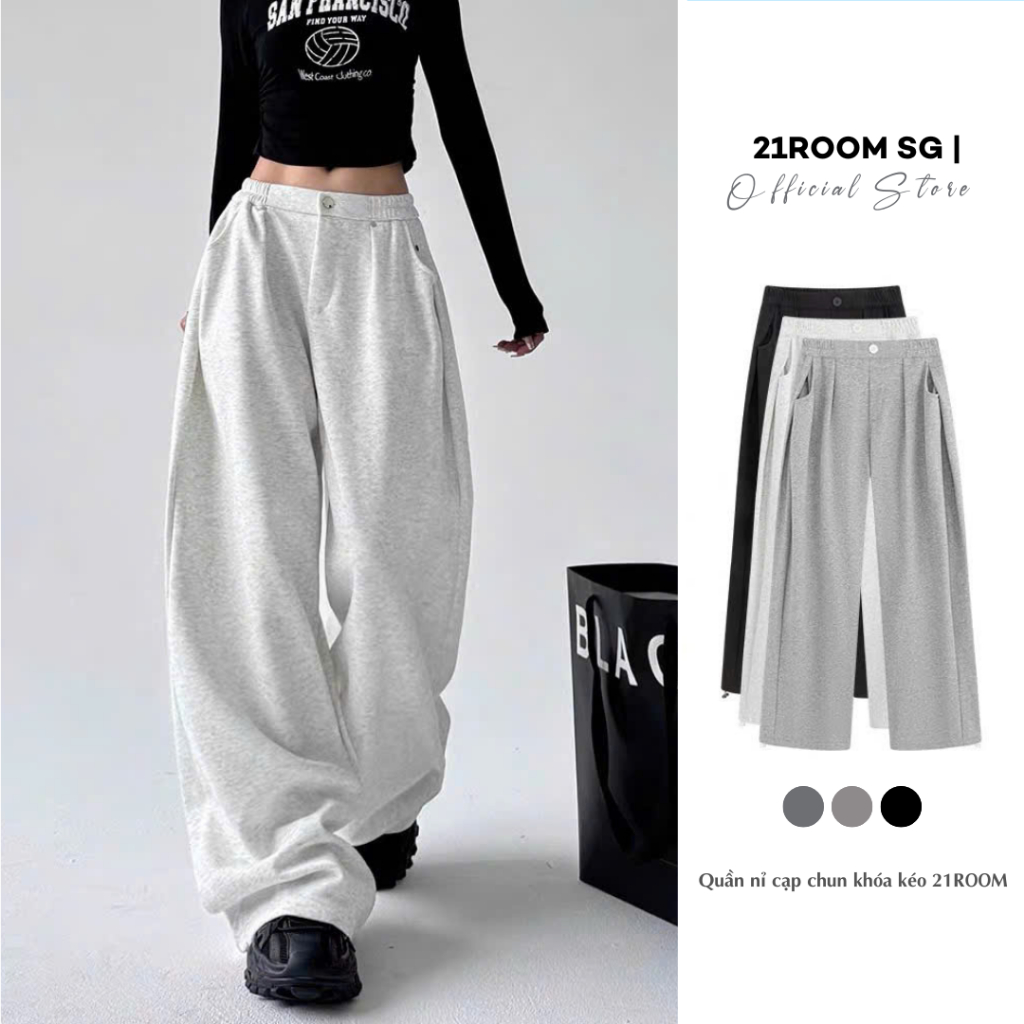V74 [LOẠI 1] Quần Nỉ Ống Rộng Lưng Chun Khoá Kéo 21ROOM, Quần Dài Nỉ Che Khuyết Điểm Dễ Phối Đồ