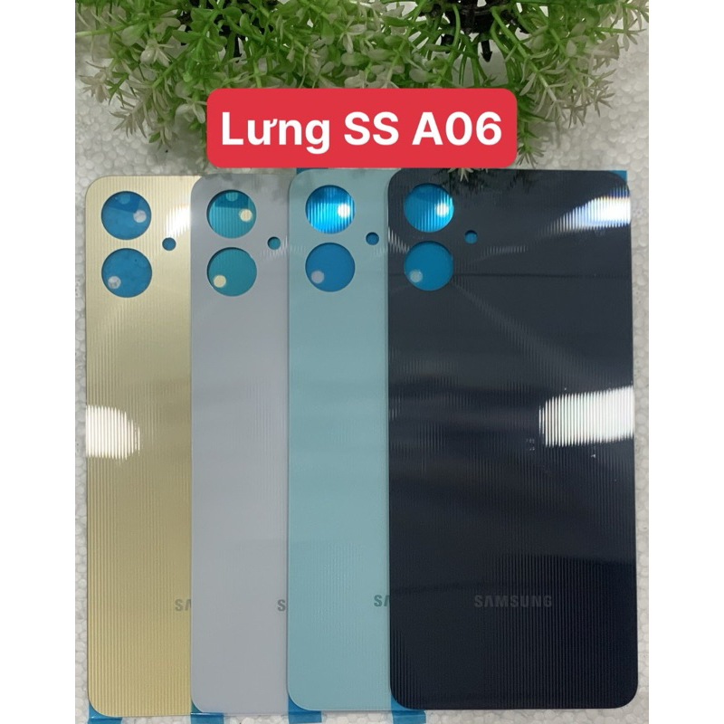 Kính Lưng Thay Thế Điện Thoại Sam Sung A06/ Mặt Lưng Samsung A06/ Nắp Lưng Điện Thoại Samsung A06 Zi