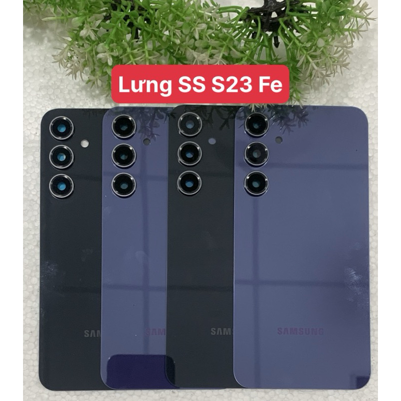 Nắp Lưng Điện Thoại Sam Sung S23 Fe/ Kính Lưng Thay Thế Điện Thoại Samsung S23 Fe/ Mặt Lưng Samsung 