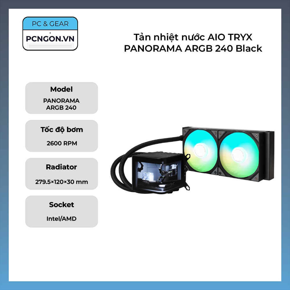 [PCNGON] Tản nhiệt nước AIO TRYX PANORAMA ARGB 240 Black