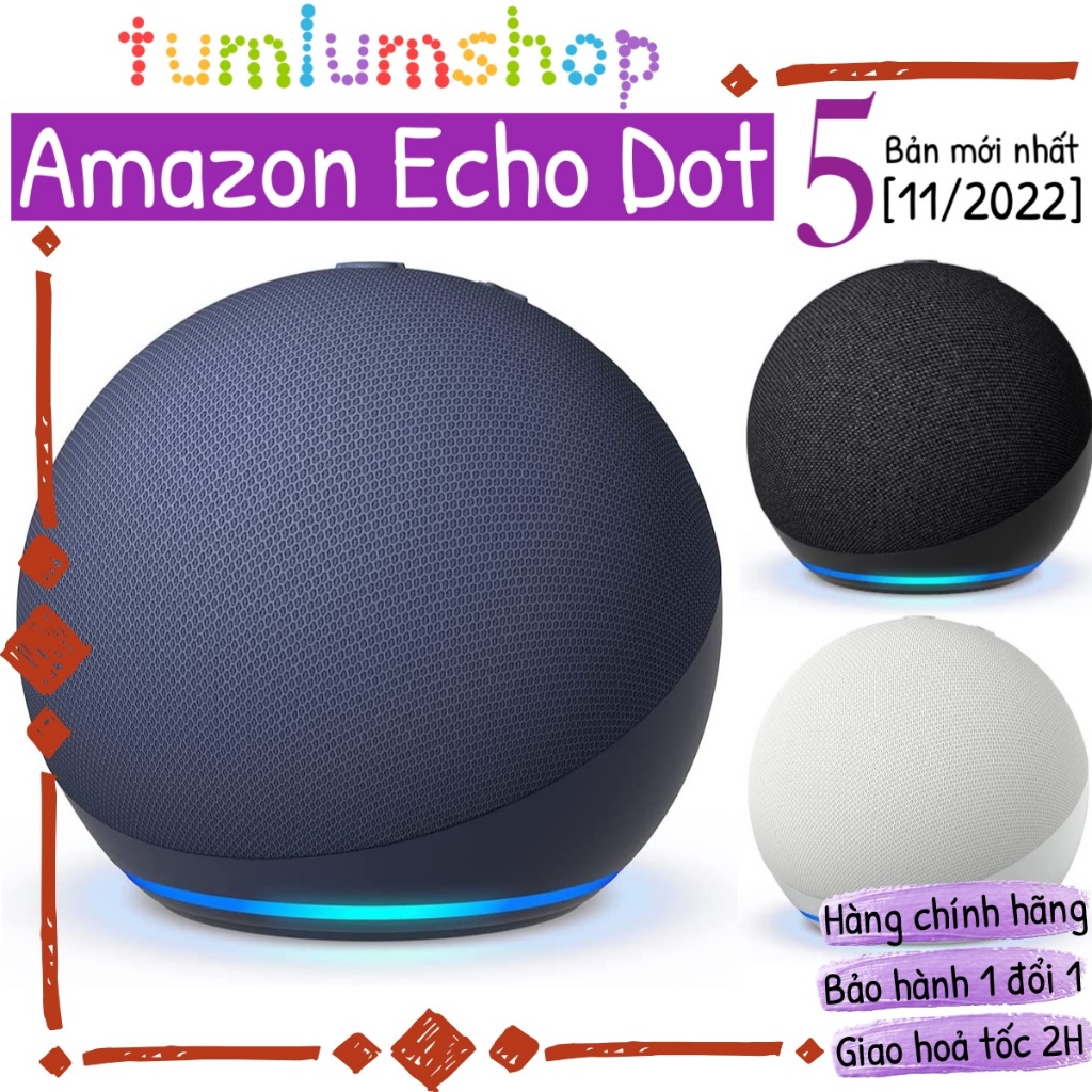 Amazon Echo Dot 5 - Loa thông minh thế hệ mới 2022