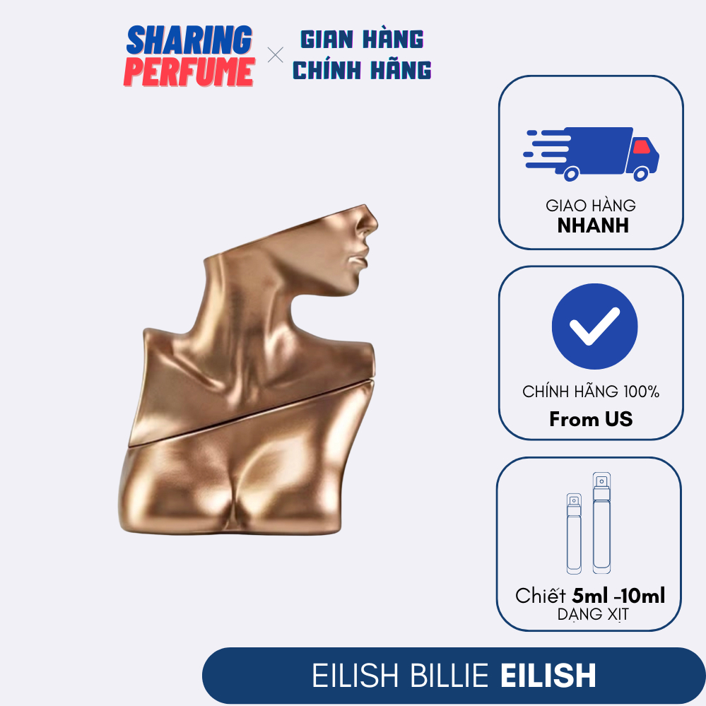 💥Sharingperfume - Nước hoa Eilish Billie Eilish