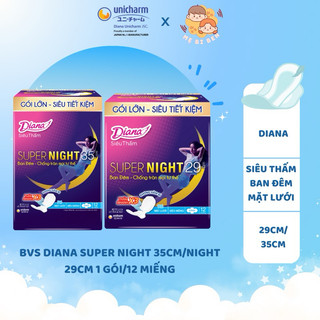 Băng vệ sinh diana super night 35cm/night 29cm 1 gói/12 miếng - chính hãng