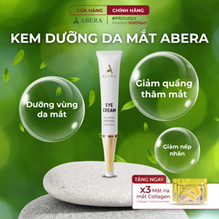  Kem Giảm Quầng Thâm Mắt Abera 15ml - Giảm Nhanh Thâm Mắt Dưỡng Sáng Da Mắt Cải Thiện Nếp Nhăn Mắt 