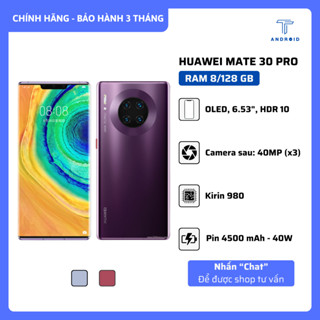 Điện Thoại Huawei Mate 30 Pro Chính Hãng - RAM 8/128G, Màn Hình OLED, Chip Kirin 990, Camera Sắc Nét