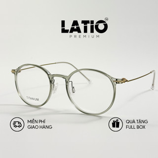 Kính mắt nữ LATIO PREMIUM Gọng kính Titanium cao cấp, thiết kế gọng tròn, thanh lịch, hiện đại đầy sức hút - P53