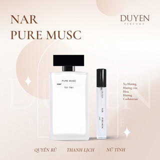  Nước hoa Nữ NAR PURE MUSC - Nar Trắng 🤍 Quyến rũ Mỏng manh Nữ tính duyenperfume 