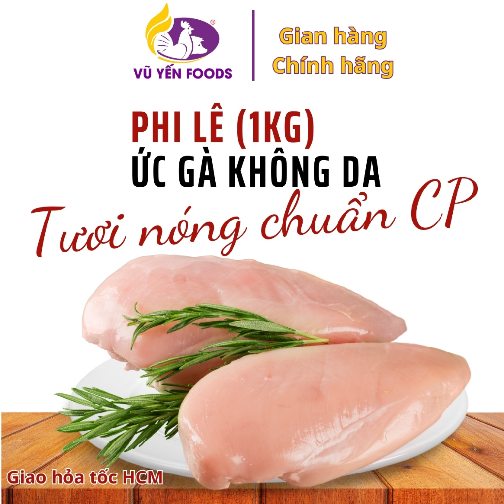 1kg Phi lê ức gà không da (hỏa tốc HCM)