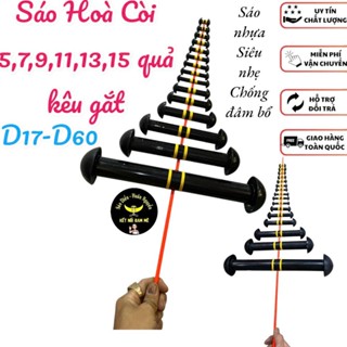 sáo hoà còi từ d17 đến d60 siêu nhẹ chống đâm bổ