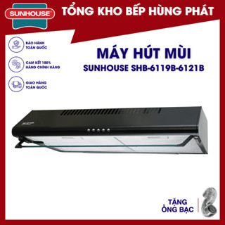 Máy hút mùi kính thẳng Sunhouse 6121B-6119B,Motor siêu bền 3 tốc độ, Bộ lọc than hoạt tính