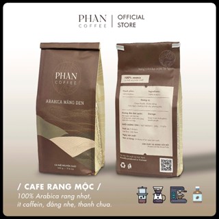 Cà phê ARABICA MĂNG ĐEN nguyên chất rang mộc đắng nhẹ chua thanh hợp pha Cold Brew, Máy, Pour Over - Phan Coffee