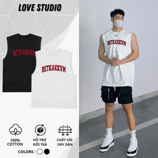 Áo Tanktop Ba Lỗ Nam Nữ BETKAKKVM LoveStudio Unisex Chất Vải Cotton 100% Dày Dặn Thoáng Mát [BL14]