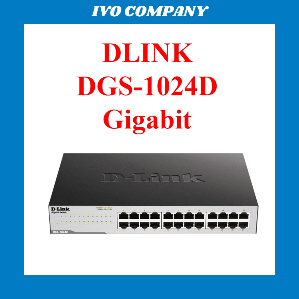 Bộ Chia Mạng DLINK DGS 1024D 24 Cổng Gigabit