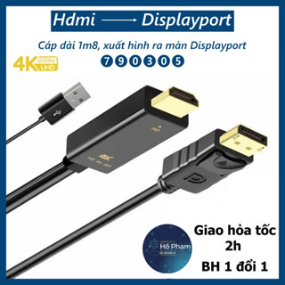 Cáp chuyển Hdmi to DP hỗ trợ 4k60hz/ 2k 144hz dài 1m8 - Dây HDMI ra displayport - Hồ Phạm