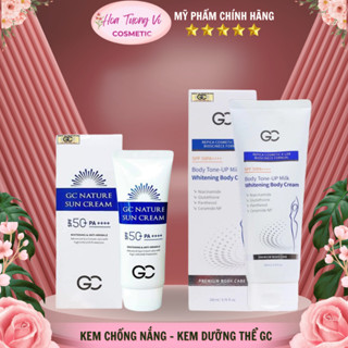 Kem chống nắng GC Nature Sun Cream SPF 50+ Hàn Quốc 60 ml - Kem dưỡng body GC Nature Tone Up Milk Whitening Cream 200ml