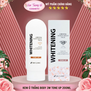  Kem ủ trắng body 3W Clinic Whitening Crystal White Milky Pack Tone Up 200ml 