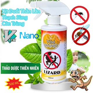 Chai Vim Lizard Nano 500ml Đuổi Thạch Sùng, Thằn Lằn Mùi Hương Dễ Chịu Xuất Xứ Thảo Mộc An Toàn Thân Thiện