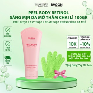 Kem Peel Body RETINOL, Peel Hồng Bong Nách Gối Tay Chân,Cải Thiện Thâm Sạm Sần | Tặng Găng Tay Kì Kem| BEGON Net 100gr