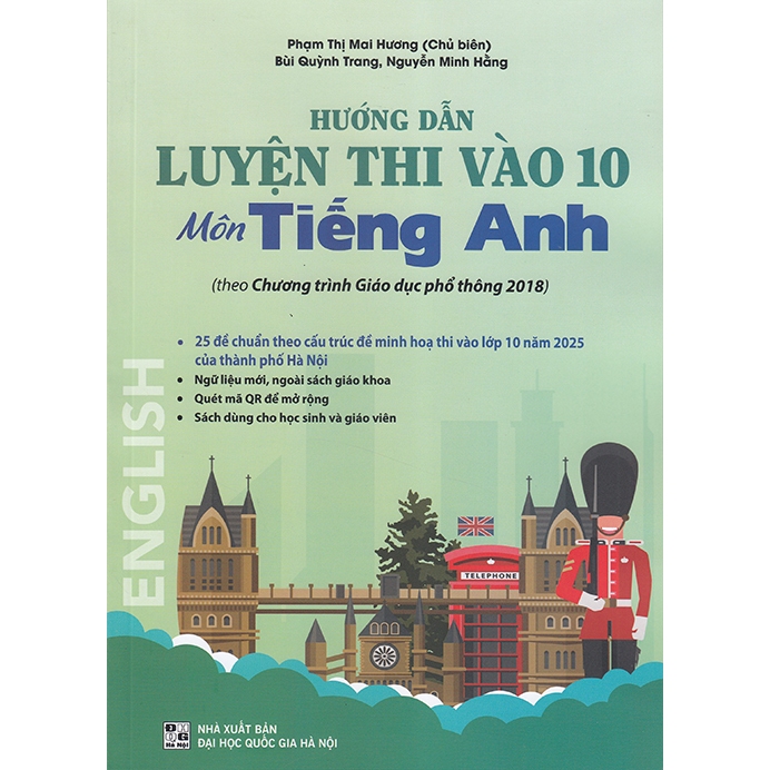  Sách - Hướng dẫn Luyện thi vào 10 môn Tiếng Anh  Theo chương trình GDPT 2018  