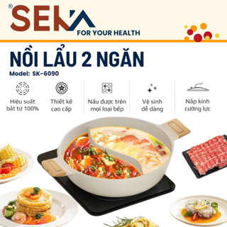 Nồi lẩu 2 ngăn Seka SK6090 nhôm đúc nguyên khối đáy 3 lớp truyền nhiệt đều dùng trên mọi loại bếp
