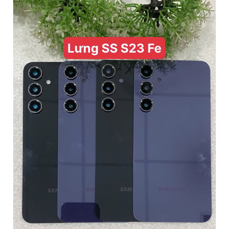 Nắp Lưng Samsung S23 FE 5G/Kính Lưng Thay Thế Điện Thoại Samsung S23 FE 5G / Mặt Lưng Sau Samsung S2
