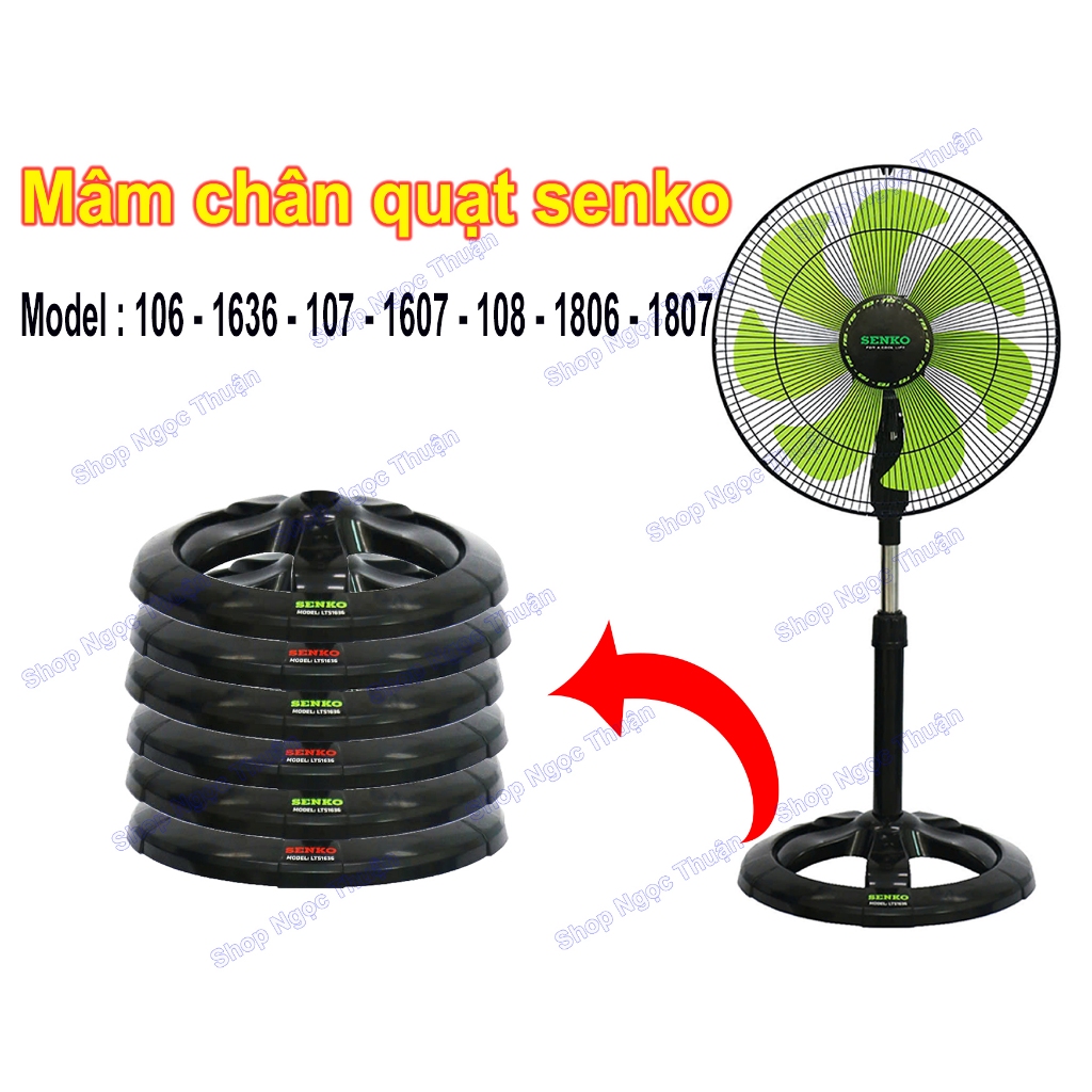 ( Chính hãng ) Mâm Chân Quạt SENKO LTS106 - DTS107 - DTS108 - DTS1636 - DTS1607 - DTD1806