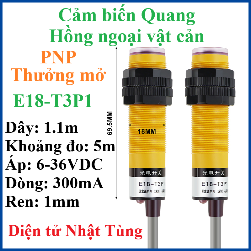 CẢM BIẾN QUANG HỒNG NGOẠI E18-T3T1 NPN, E18-T3P1 PNP 5M THƯỜNG MỞ