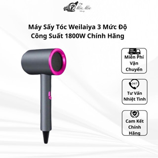 Máy sấy tóc Weilaiya Nam Nữ , Máy sấy tóc tạo kiểu 1800W với 3 mức nhiệt giúp tóc mềm mượt chắc khỏe