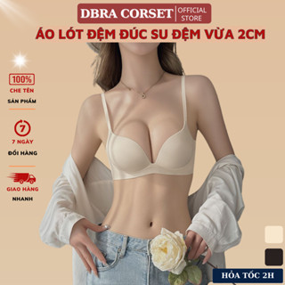Áo Lót Nữ Đệm Vừa 2cm Không Gọng Nâng Đẩy Ngực Tự Nhiên Dbra Corset AV.81