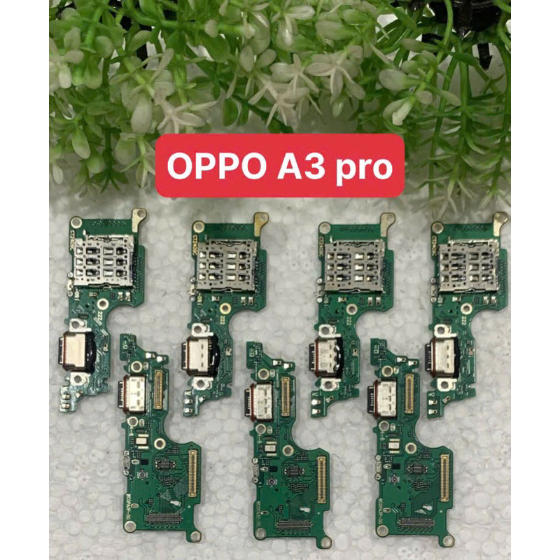 Cụm sạc Oppo A3pro 4g / Bo mạch sạc Oppo A3 pro 5g / Chân sạc / Đuôi sạc Oppo A3pro 5g / A3 pro 4g z