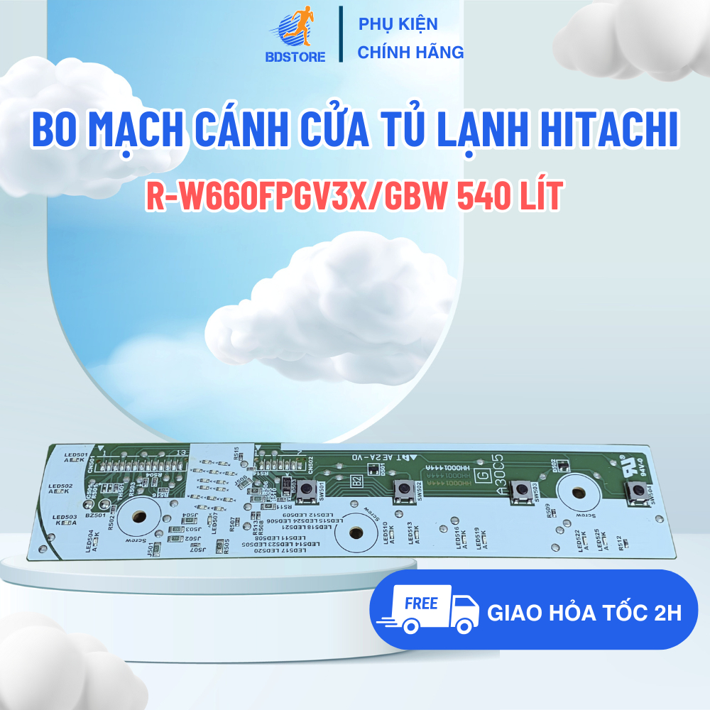 Bo Mạch Cánh Cửa Tủ Lạnh HITACHI 540 Lít Model R-W660FPGV3X, Board Mạch Tủ Lạnh Hitachi Chuẩn Theo M