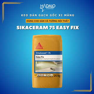 SikaCeram 75 Easy Fix – Keo dán gạch dùng cho sàn và tường nội thất - 25kg