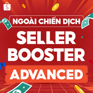 Gói 04.25 - Ngoài Chiến Dịch - Seller Booster - Advanced