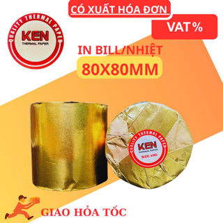 [ THÙNG 50 CUỘN ] Giấy in nhiệt , giấy in bill , in hóa đơn Khổ K80x80  [ K80X80 - L19 - KEN ]