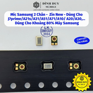 Mic Samsung 2 Chân Zin New Cho J7 Prime /A21s / A31 / A51 / A71 ,... Dùng Cho Khoảng 80% Máy Samsung