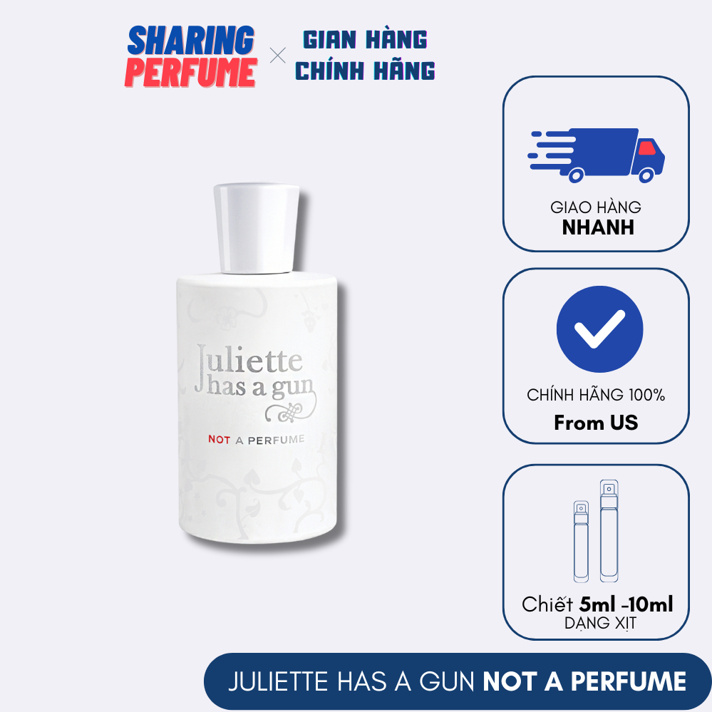 💥Sharingperfume - Nước hoa 𝐉𝐮𝐥𝐢𝐞𝐭𝐭𝐞 𝐇𝐚𝐬 𝐀 𝐆𝐮𝐧 𝐍𝐨𝐭 𝐀 𝐏𝐞𝐫𝐟𝐮𝐦𝐞