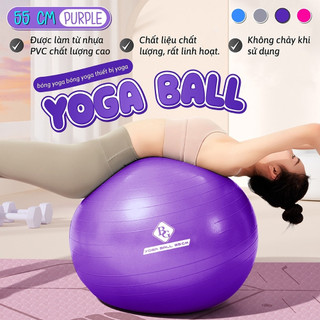 [55cm]  KÈM BƠM (CHỌN PHÂN LOẠI) - Bóng Yoga trơn Yoga ball hỗ trợ thư giãn - linh hoạt khớp xương