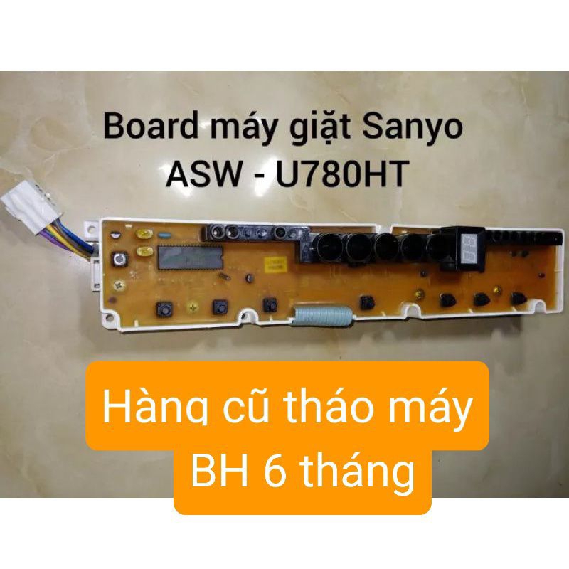 Bo mạch máy giặt Sanyo U780HT 780T tháo máy chạy ok
