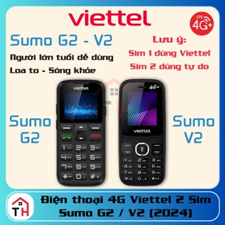Điện thoại Viettel Sumo G2 - V2 4G(LTE), Chính hãng phân phối, 2 sim 2 sóng, Loa to sóng khỏe, Không còn lo bị cắt sóng
