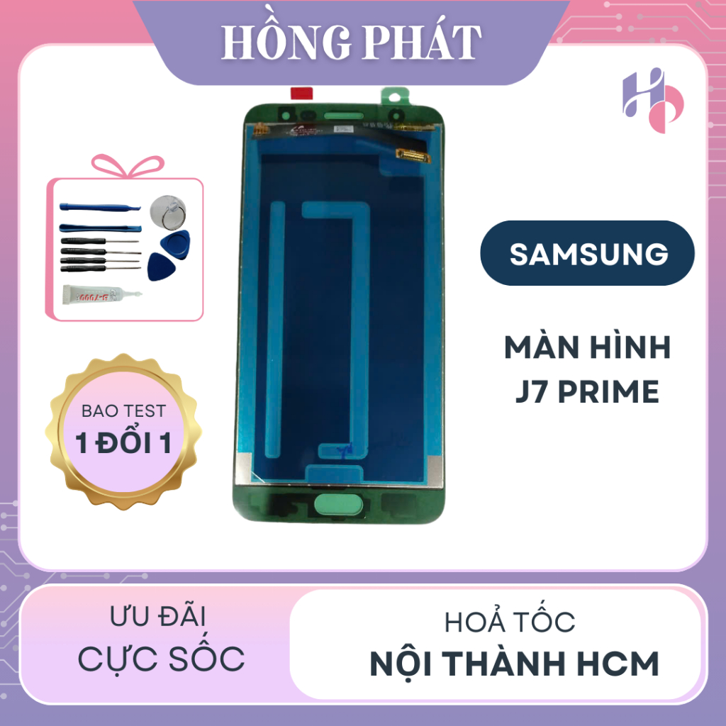  MÀN HÌNH THAY THẾ SAMSUNG J7 PRIME  Tặng keo dán và bộ sửa  