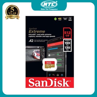 Thẻ nhớ MicroSDXC SanDisk Extreme 512GB A2 V30 U3 4K đọc 190MB/s ghi 130MB/s - cho camera, flycam, điện thoại, máy game