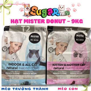 Thức ăn hạt Mister Donut T1 và T2 - Bao 9kg - Hạt khô dành cho mèo con, mèo trưởng thành, Mister 9kg