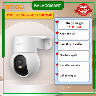 Camera IMOU Ranger Mini 3MP 5MP có màu ban đêm chính hãng bảo hành 2 năm