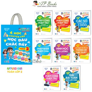 Sách - Túi Trọn Bộ Toán Lớp 2 - Học Chuyên Sâu Học Đâu Chắc Đấy - Chương Trình Mới Cả năm (8 cuốn )