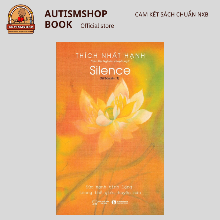 Sách Tĩnh Lặng – Tác giả Thích Nhất Hạnh