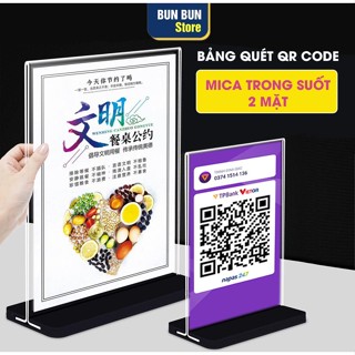 Bảng quét mã QR, QR code để bàn 2 mặt mica trong suốt cao cấp (Không in cho bảng mica)