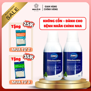 COMBO 2 CHAI Nước súc miệng HMU Chlorhexidin 0,12% 250ml diệt khuẩn, ngăn ngừa sâu răng, niềng răng, chỉnh nha