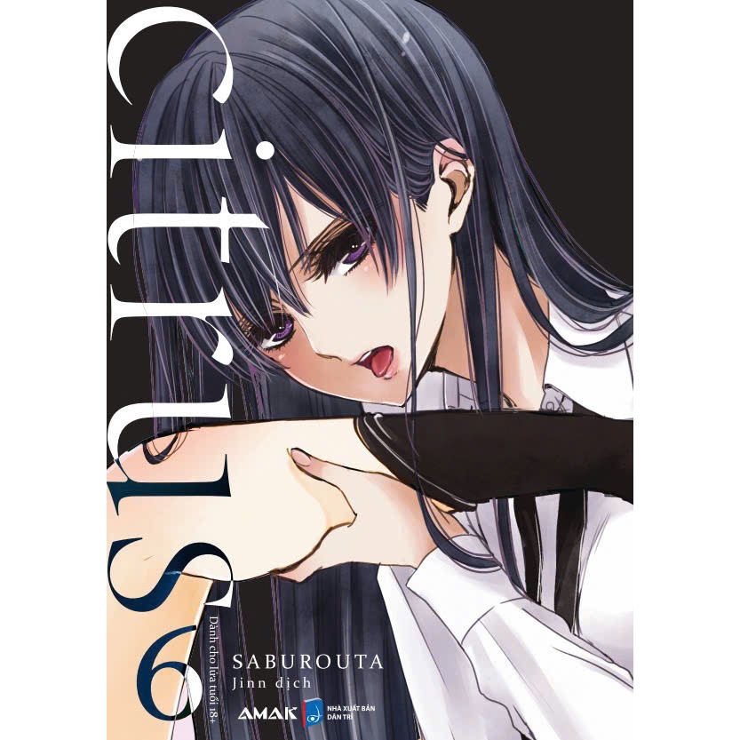 Truyện tranh Citrus - Tập 6 - Bản Phổ thông và đặc biệt - Girls Love - AMAK