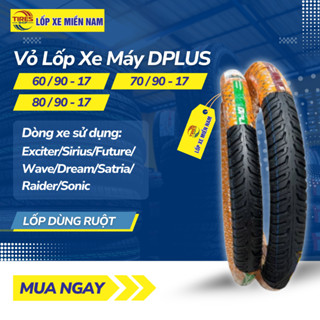 Vỏ Lốp Xe số DÙNG RUỘT Sirius/Future/Wave/Dream/Satria/Raider/Sonic - Gai Citi, Extra Dplus